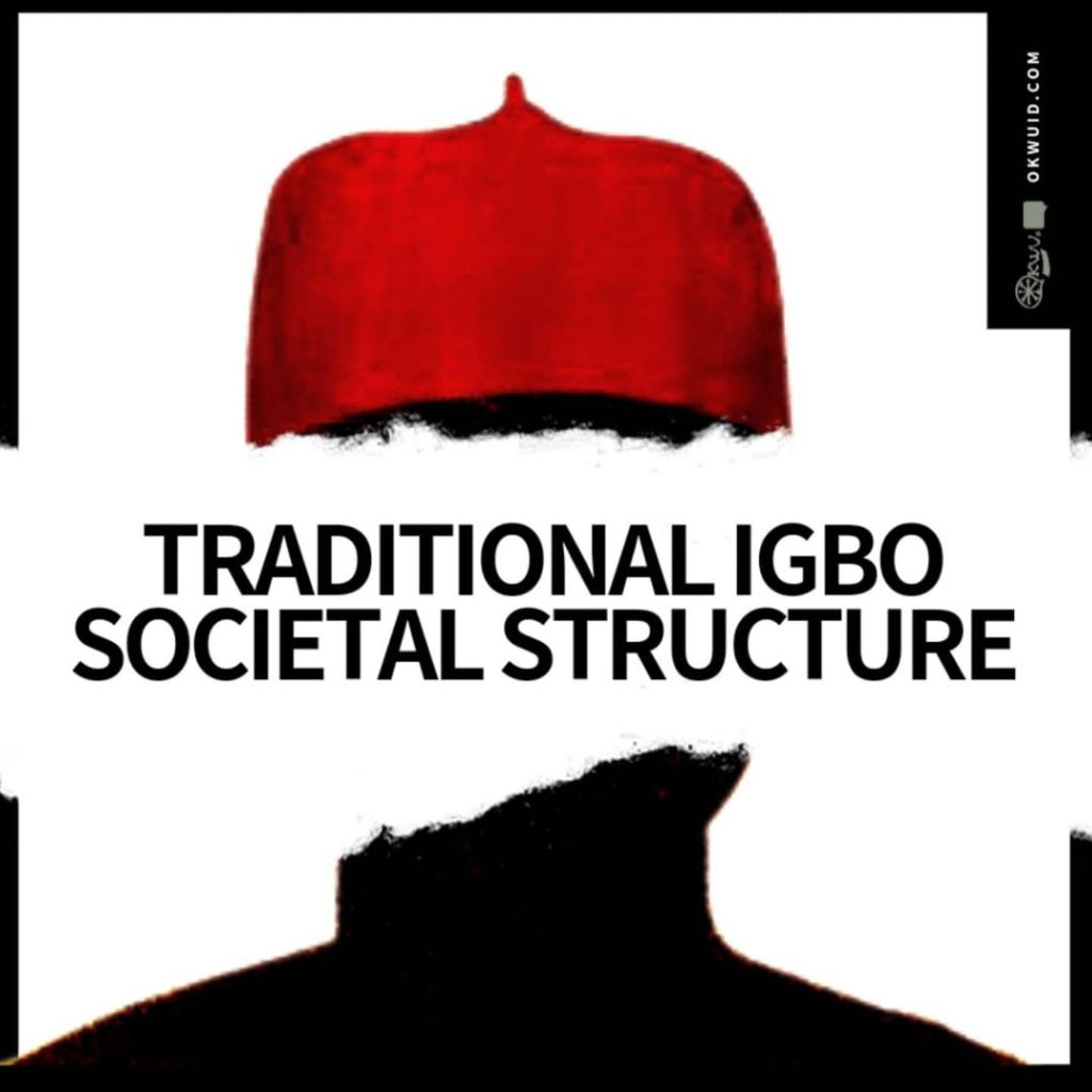 Traditional Igbo Societal&nbsp;Structure