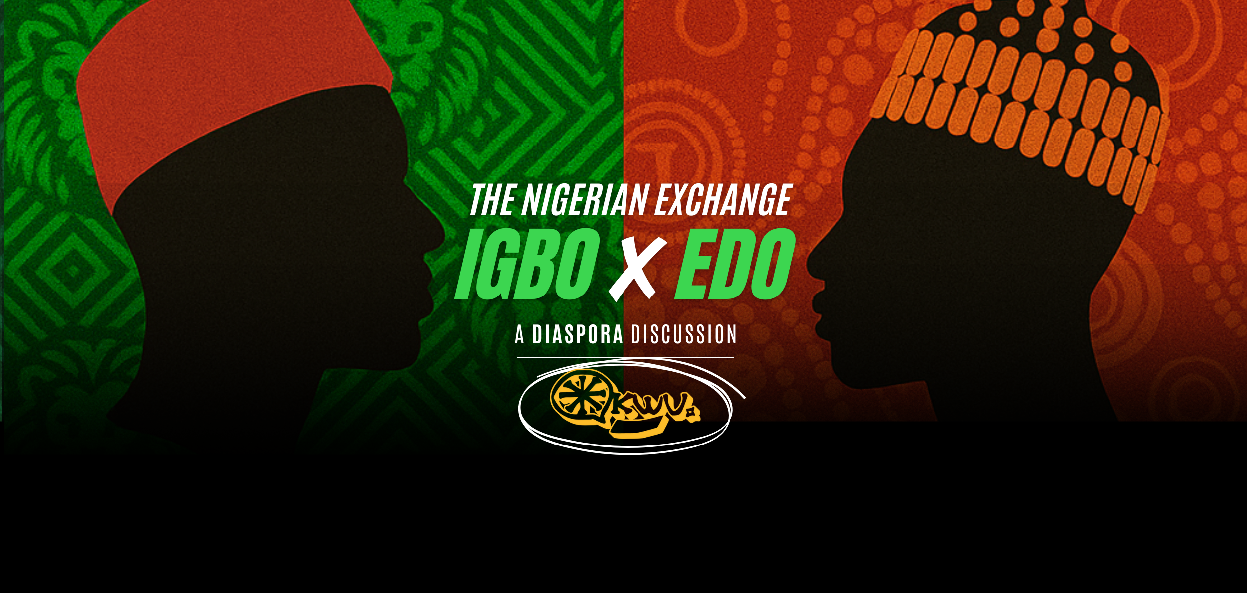 The Nigerian Exchange – Igbo x Edo