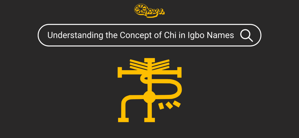 Understanding the Concept of Chi in Igbo Names
